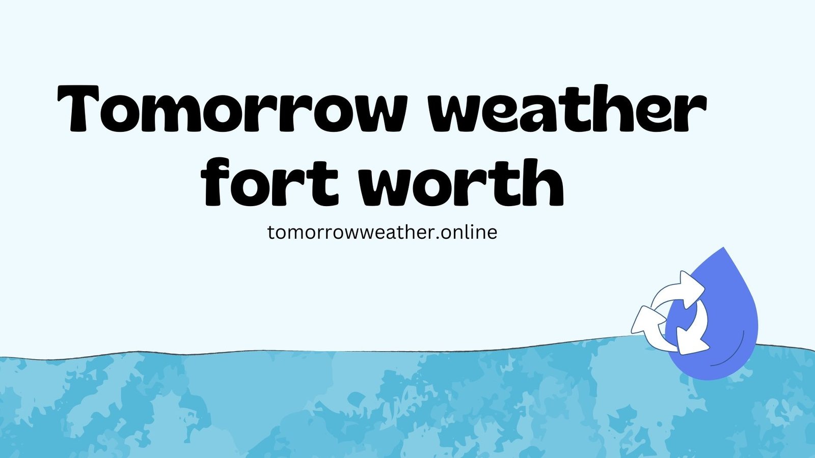 Tomorrow weather fort worth